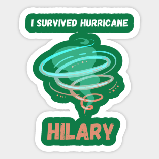 i survived hurricane hilary 2023 Sticker